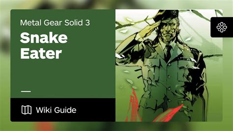 mgs 3 walkthrough|MGS3: Snake Eater Guide .